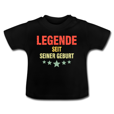Geschenk Geburt Baby T-Shirt - Legende Geburt Geburtstag