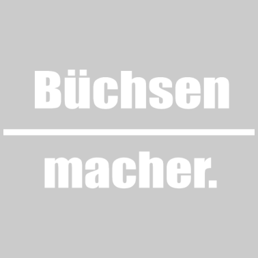 Motiv Buechsen macher Geburt