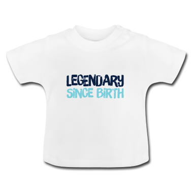 Geschenk Geburt Baby T-Shirt - legendär seit Geburt
