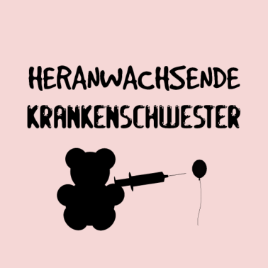 Motiv Heranwachsende Krankenschwester - Geschenk Geburt