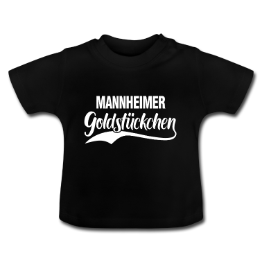 Geschenk Geburt Baby T-Shirt - Mannheim Goldstück Geburt