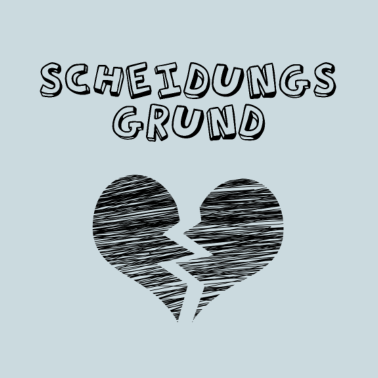 Motiv Scheidungsgrund - witziges Geschenk zur Geburt