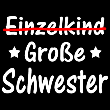 Motiv Große Schwester Geburt Geschenk