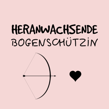 Motiv Heranwachsende Bogenschützin - Geburt Geschenk