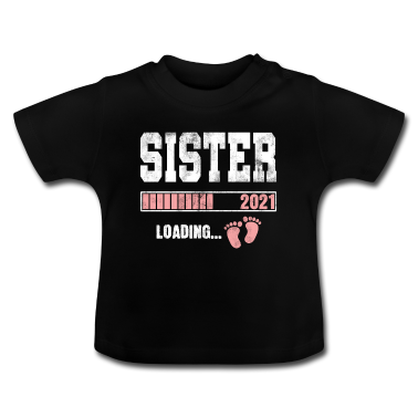 Geschenk Geburt Baby T-Shirt - Schwester 2021 Geburt Geschenkidee