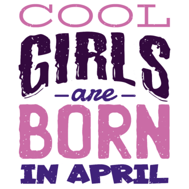 Motiv April Geburtstag Geburt Geschenk