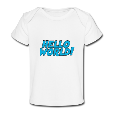Geschenk Geburt Baby T-Shirt - HELLO WORLD! - BABY - GEBURT
