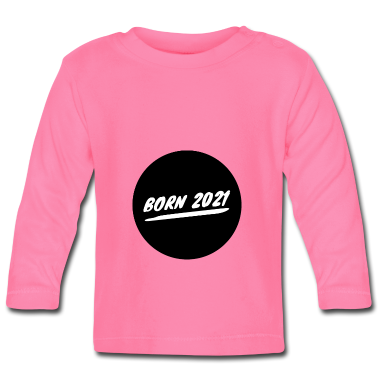 Geschenk Geburt Baby Langarmshirt - Spruchdesign – Geburt