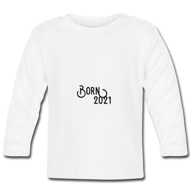Geschenk Geburt Baby Langarmshirt - Spruchdesign – Geburt