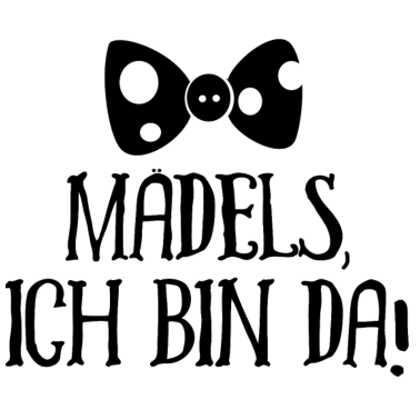 Motiv Mädels ich bin da Geburt Baby