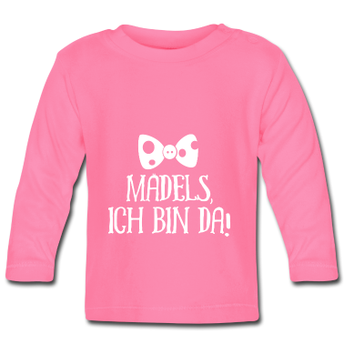 Geschenk Geburt Baby Langarmshirt - Mädels ich bin da Geburt Baby