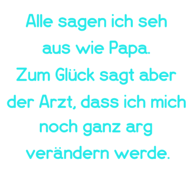 Motiv Witziger Spruch zur Geburt