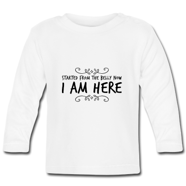 Geschenk Geburt Baby Langarmshirt - Geburt Schwangerschaft Lustig