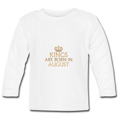 Geschenk Geburt Baby Langarmshirt - Könige August Geburt