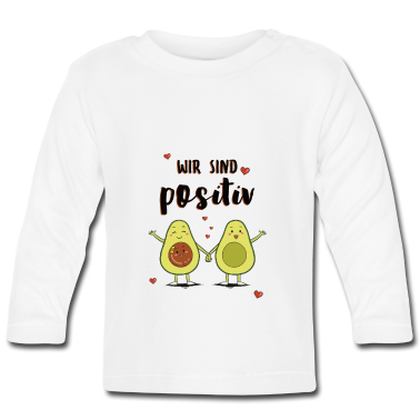 Geschenk Geburt Baby Langarmshirt - Wir sind positiv Schwangerschaft Geburt