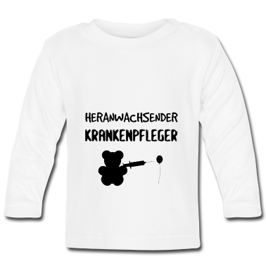 Geschenk Geburt Baby Langarmshirt - Heranwachsender Krankenpfleger Geschenk Geburt