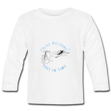 Geschenk Geburt Baby Langarmshirt - just in time , Baby, Geburt