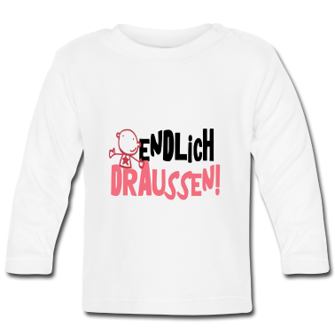 Geschenk Geburt Baby Langarmshirt - Geburt - Endlich draussen mit Kind