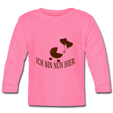 Geschenk Geburt Baby Langarmshirt - ich bin nun hier - Baby - Geburt