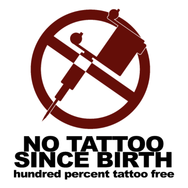 Motiv Keine Tattoos seit der Geburt