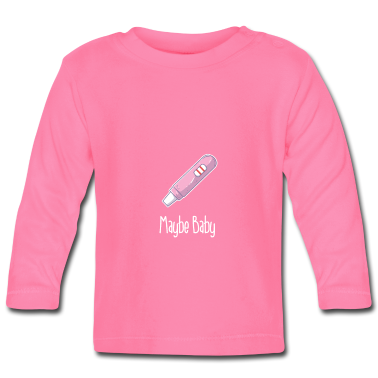 Geschenk Geburt Baby Langarmshirt - Vielleicht Baby Interessenstest Geburt Geburt