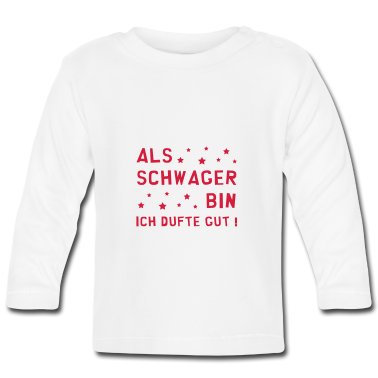 Geschenk Geburt Baby Langarmshirt - Schwager / Ehe / Geburt / Bruder / Baby