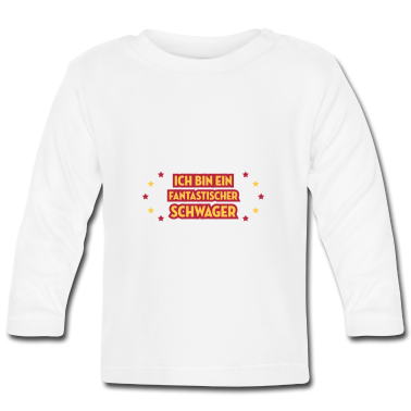 Geschenk Geburt Baby Langarmshirt - Schwager / Ehe / Geburt / Bruder / Baby