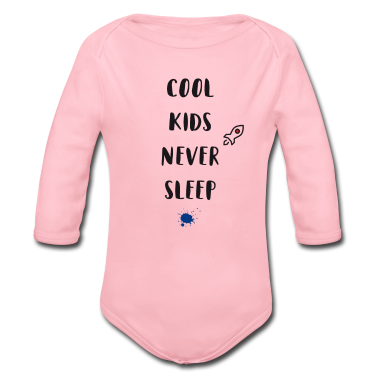 Geschenk Geburt Baby Body - cool kids never sleep kinder baby schlafen frech