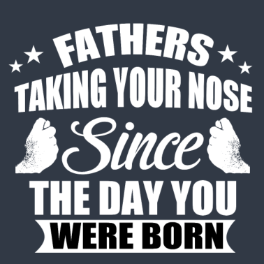 Motiv Vater Papa Geburt Nase Geburt Geschenk