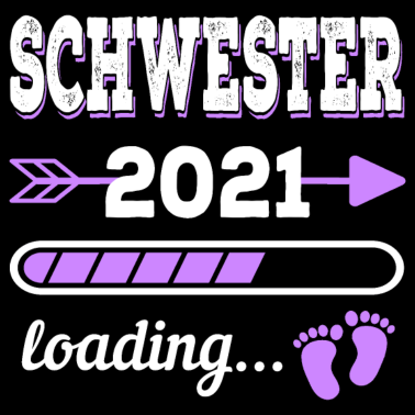 Motiv Schwester 2021 Geburt