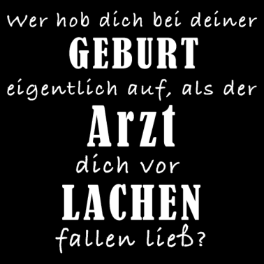Motiv Wer hob dich bei deiner Geburt auf?