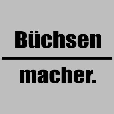 Motiv Buechsen macher Geburt