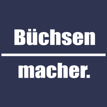 Motiv Buechsen macher Geburt