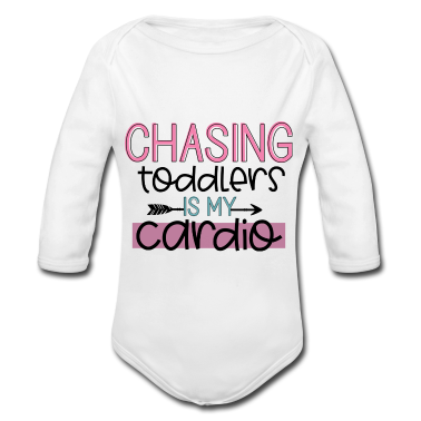 Geschenk Geburt Baby Body - Chasing Toddlers Is My Cardio Baby Geburt Geburtst