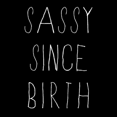 Motiv Frech seit der Geburt