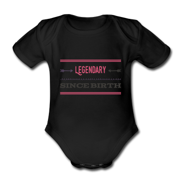 Geschenk Geburt Baby Body - legendär seit Geburt