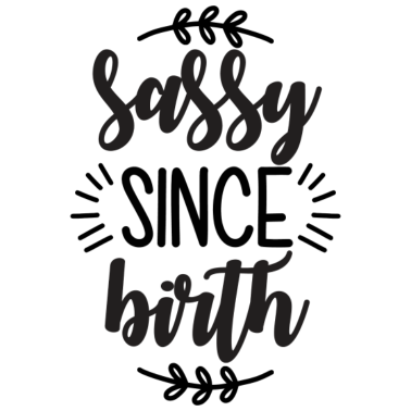 Motiv Frech seit der Geburt