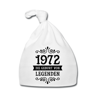 Geschenk Geburt Baby M&uuml;tze - 1972 - Die Geburt Von Legenden