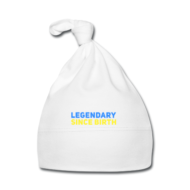 Geschenk Geburt Baby M&uuml;tze - Legendär seit Geburt