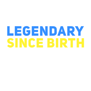 Motiv Legendär seit Geburt