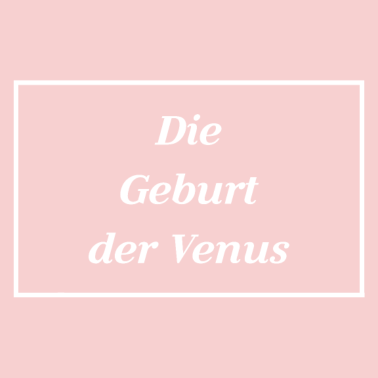 Motiv Tolle Geschenkidee Die Geburt der Venus