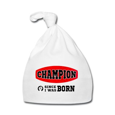 Geschenk Geburt Baby M&uuml;tze - Champion, von Geburt an