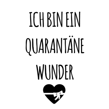 Motiv Ich bin ein Quarantäne Wunder, Geschenk zur Geburt