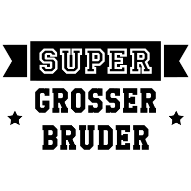 Motiv Grosser Bruder / Geburt / Schwester / Bruderchen