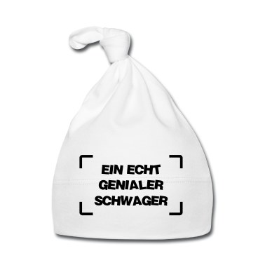 Geschenk Geburt Baby M&uuml;tze - Schwager / Ehe / Geburt / Bruder / Baby