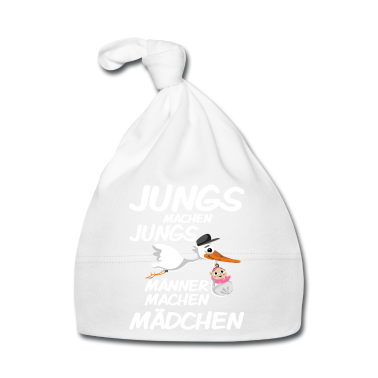 Geschenk Geburt Baby M&uuml;tze - Jungs machen Jungs Männer machen Mädchen Geburt