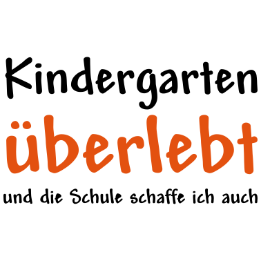 Motiv Kindergarten überlebt