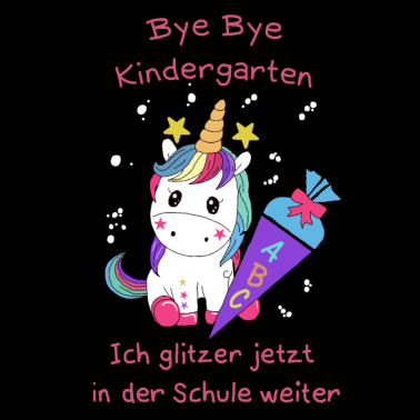 Motiv Einhorn Bye Bye Kindergarten Glitzer Schule Rosa