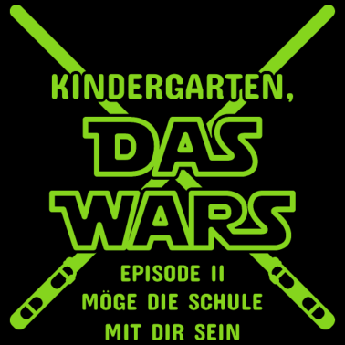 Motiv Kindergarten Das Wars Möge Die Schule/Einschulung