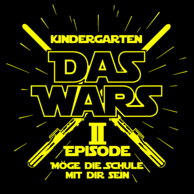Motiv Kindergarten Das Wars Einschulung Schulkind Lustig